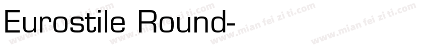Eurostile Round字体转换